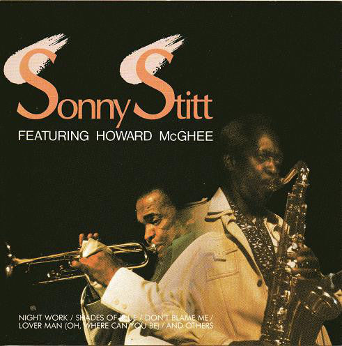 Sonny Stitt Featuring Howard Mcghee