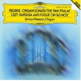 Reubke/Liszt Organ Sonata The 94Th Psalm / Fantasia And ..