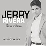 No Me Olvidaras 20 Greatest Hits