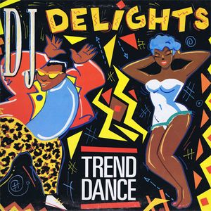 Dj Delights Trend Dance