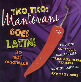 Tico Tico: Mantovani Goes Latin