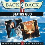 Status Quo / Never Too Late & Back To Back