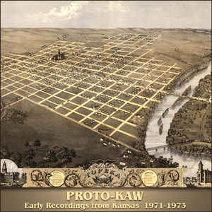 Early Recordings From Kansas 1971-1973