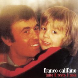 Tutto Il Resto È Noia