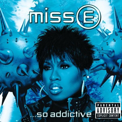 Miss E So Addictive