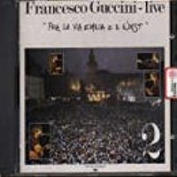 Fra La Via Emilia E Il West Live 2
