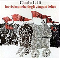 Ho Visto Anche Degli Zingari Felici
