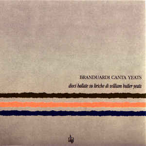 Branduardi Canta Yeats - Dieci Ballate Su Liriche..
