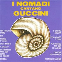 I Nomadi Cantano Guccini