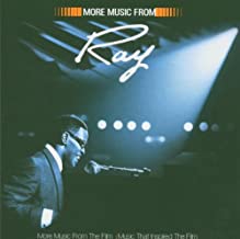 More Music From Ray More Music From The Film + Music ...