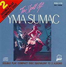 The Spell Of Yma Sumac