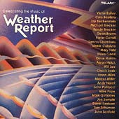 Celebrating The Music Of Weather Report
