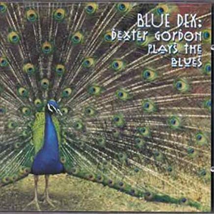 Blue Dex Dexter Gordon Plays The Blues
