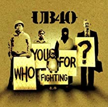 Who You Fighting For
