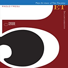 Incantamento Plays The Music Of Tino Tracanna