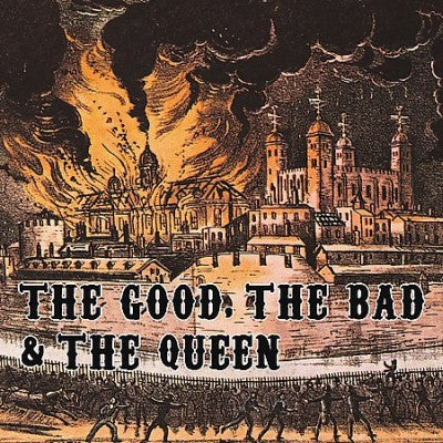 The Good The Bad & The Quenn