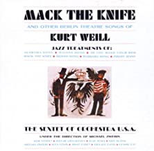 Mack The Knife And Other Theatre Songs Of Kurt Weill