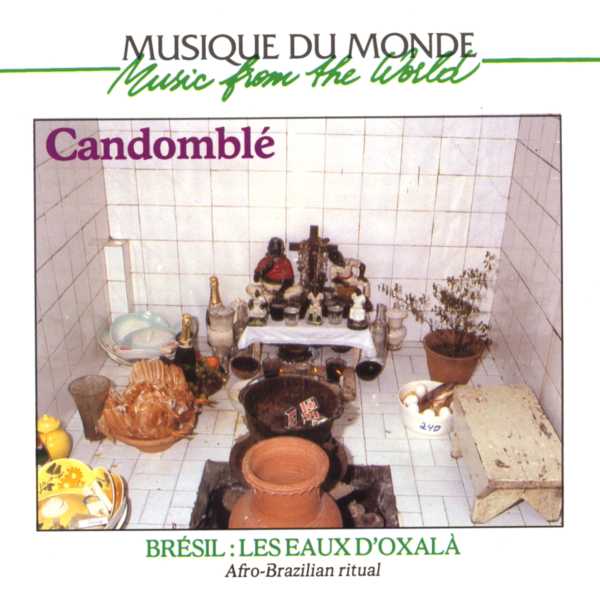 Musique Du Monde: Bresil: Les Eaux D'oxala