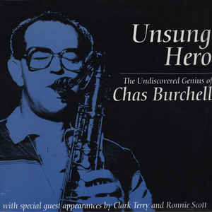 Unsung Hero The Undiscovered Genius Of Chas Burchell