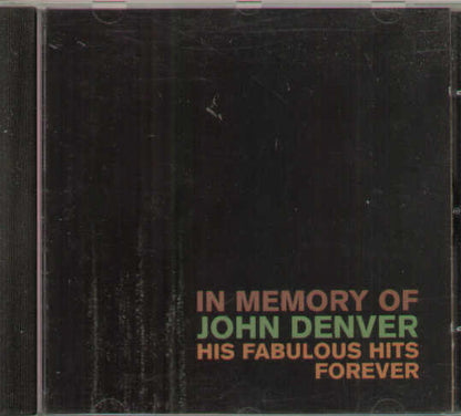 In Memory Of John Denver His Fabulous Hits Forever