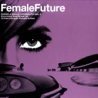Female Future Phazz-A-Delic Uppercuts Vol 2
