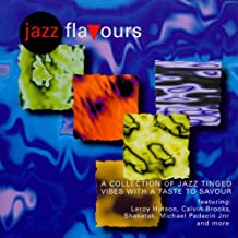 Jazz Flavours A Collection Of Jazz Tinged Vibes With A ..