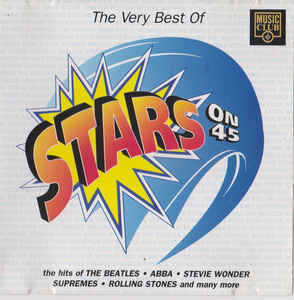 The Very Best Of Stars On 45