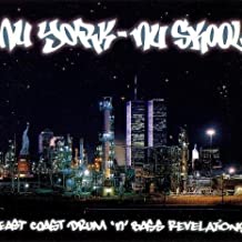 Nu York Nu Skool East Coast Drum N Bass Revelations