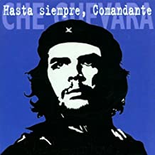 Hasta Siempre Comandante