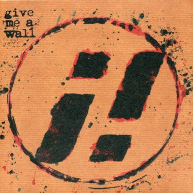 Give Me A Wall