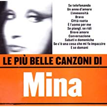 Le Più Belle Canzoni Di Mina