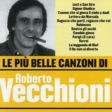 Le Più Belle Canzoni Di Roberto Vecchioni