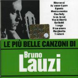 Le Piu' Belle Canzoni Di Bruno Lauzi