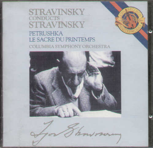 Stravinsky Conducts Stravinsky Petrushka / Le Sacre Du..