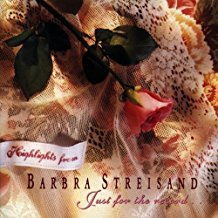 Highlights From Barbra Streisand Just For The Record