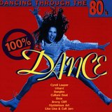 100% Dance - Dancing Through The 80'S