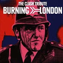 Burning London The Clash Tribute
