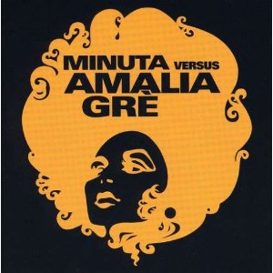 Minuta Vs. Amalia Gre'