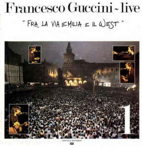 Fra La Via Emilia E Il West Live 1