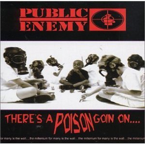 There's A Poison Goin On
