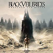 Wretched And Divine The Story Of The Wild Ones