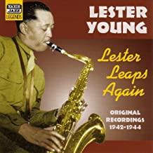 Lester Leaps Again Original Recordings 1942 1944