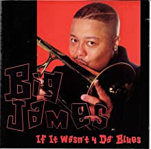 If It Wasn't 4 Da Blues