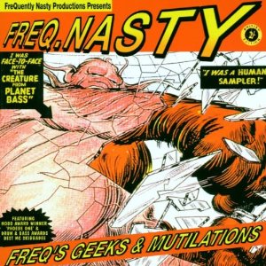 Freq's Geeks And Mutilations