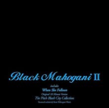 Black Mahogani 2
