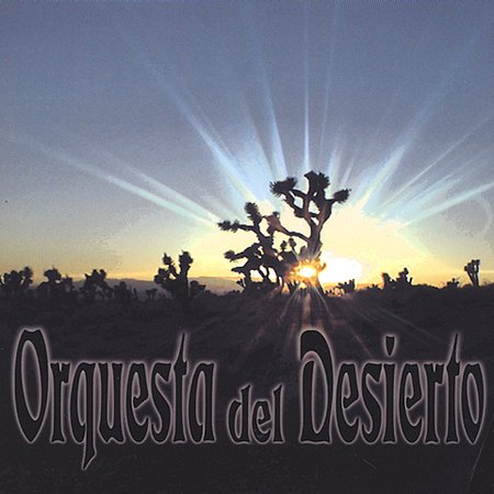 Orquesta Del Desierto
