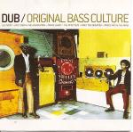 Dub Original Bass Culture