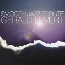 Smooth Jazz Tribute To The Best Of Gerald Levert