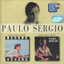 Paulo Sergio 1968 / Paulo Sergio 1972
