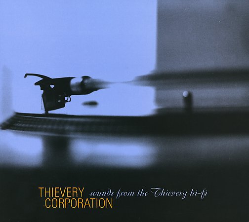 Sounds From The Thievery Hi-Fi